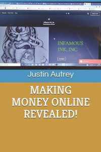 Making Money Online Revealed!