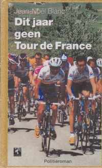 Dit Jaar Geen Tour De France