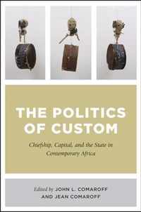 The Politics of Custom