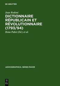 Dictionnaire Republicain Et Revolutionnaire (1793/94)