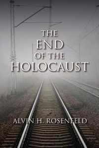 The End of the Holocaust