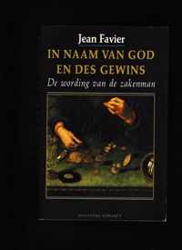 In naam van God en des gewins