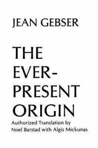 The Ever-Present Origin