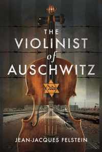 The Violinist of Auschwitz