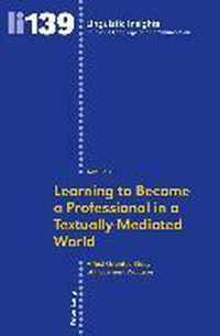 Learning to Become a Professional in a Textually-Mediated World