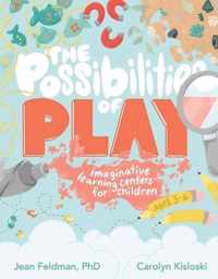 The Possibilities of Play