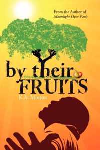 by their FRUITS