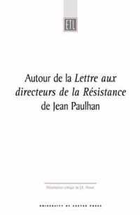 Autour De La Lettre Aux Directeurs De La Resistance