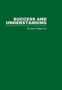 Success and Understanding