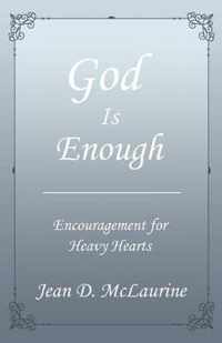 God Is Enough