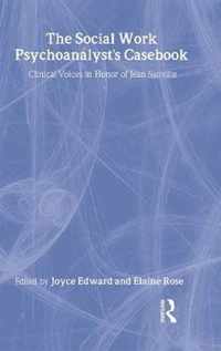 The Social Work Psychoanalyst's Casebook