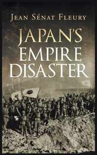 Japan's Empire Disaster