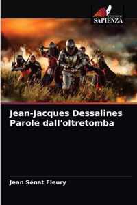 Jean-Jacques Dessalines Parole dall'oltretomba