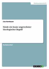 Sunde ein heute ungewohnter theologischer Begriff