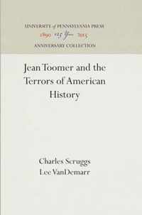 Jean Toomer and the Terrors of American History