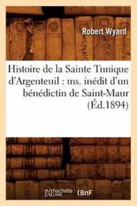 Histoire de la Sainte Tunique d'Argenteuil