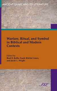 Warfare, Ritual, and Symbol in Biblical and Modern Contexts