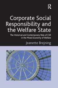 Corporate Social Responsibility and the Welfare State