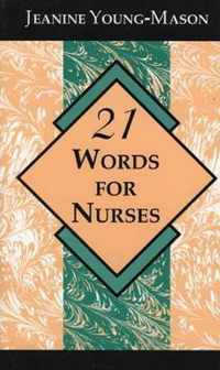 21 Words for Nurses