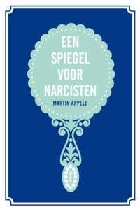 Een spiegel voor narcisten