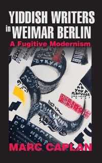 Yiddish Writers in Weimar Berlin