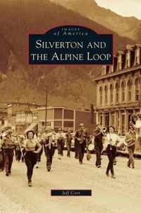 Silverton and the Alpine Loop