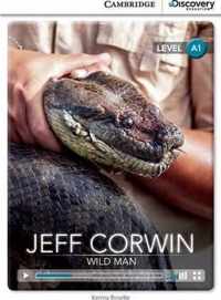 Jeff Corwin: Wild Man Beginning Book with Online Access