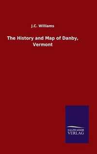 The History and Map of Danby, Vermont