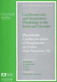 Cardiovascular & Respiratory Physiology in the Fetus & Neonate