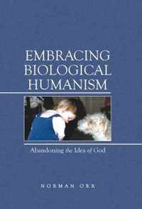 Embracing Biological Humanism