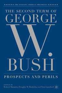 The Second Term of George W. Bush