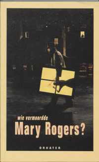 Wie Vermoordde Mary Rogers ?