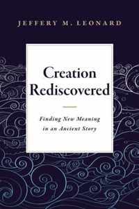 Creation Rediscovered