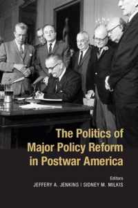 Politics Of Major Policy Reform In Postw