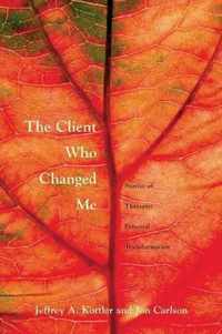 The Client Who Changed Me