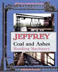 Jeffrey Coal and Ashes Handling Machinery Catalog