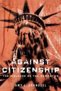 Against Citizenship