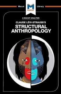 An Analysis of Claude Levi-Strauss's Structural Anthropology