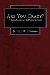 Are You Crazy?