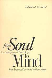 From Soul to Mind - The Emergency of Psychology From Erasmus Darwin to William James (Paper)