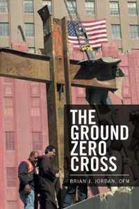 The Ground Zero Cross