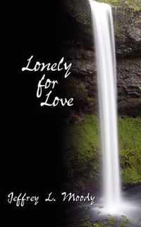 Lonely for Love