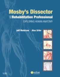 Mosby's Dissector for the Rehabilitation Professional