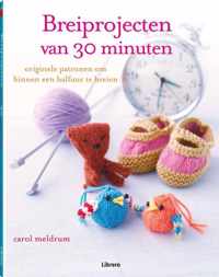 Breiprojecten van 30 minuten