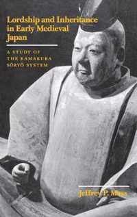 Lordship and Inheritance in Early Medieval Japan