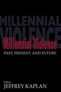 Millennial Violence