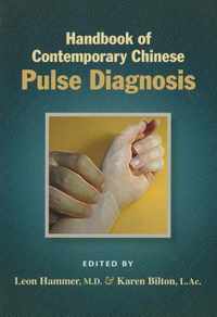 Handbook of Contemporary Chinese Pulse Diagnosis