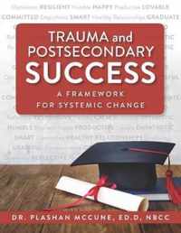 Trauma and Postsecondary Success