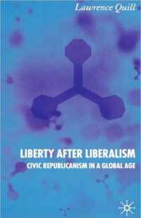 Liberty after Liberalism