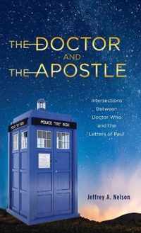 The Doctor and the Apostle